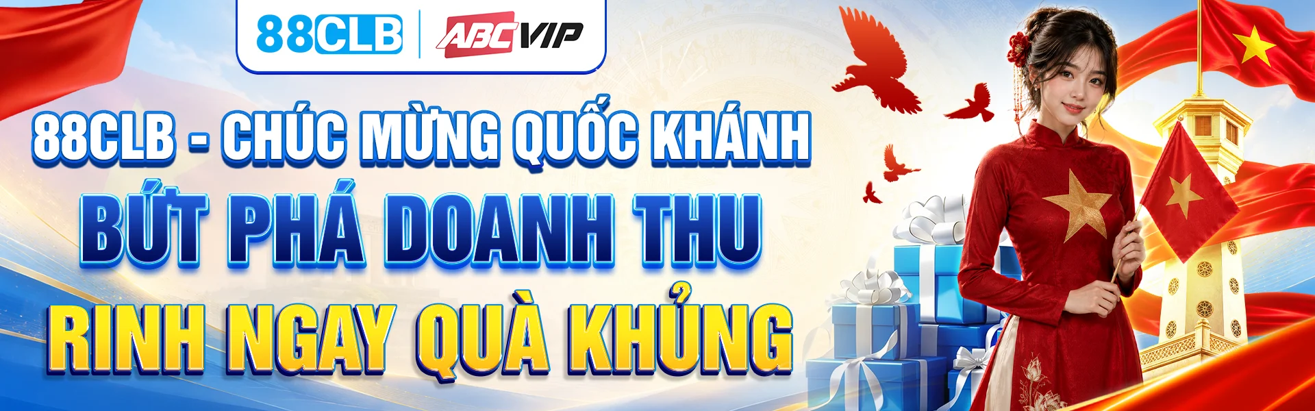 88clb chúc mừng quốc khánh bứt phá doanh thu rinh ngay quà khủng